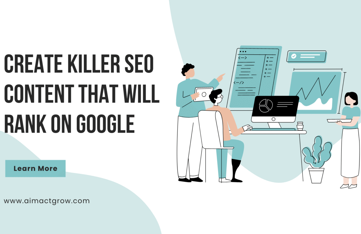 Killer SEO Content Strategy To Rank on Google