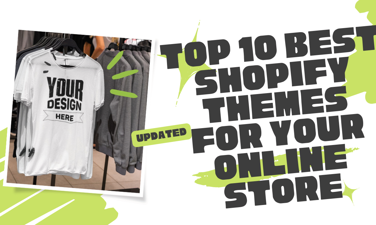 10 best Shopify Themes for an Online Store