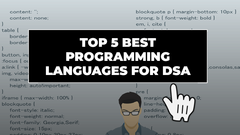 TOP 5 BEST PROGRAMMING LANGUAGES FOR DSA